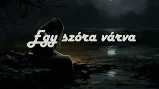 Egy szóra várva