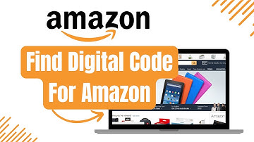 How to Find Digital Code for Amazon 2024