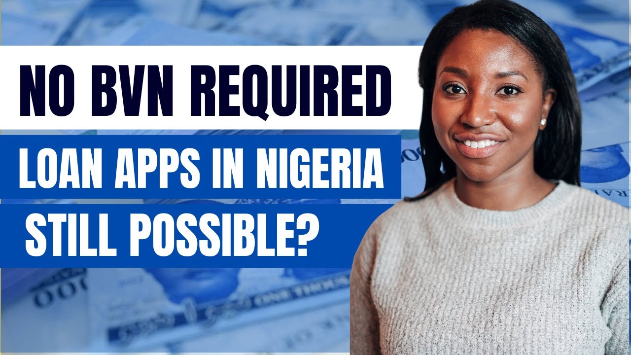 IS There Any Loan App That Doesn't Require BVN? loan app that doesn't