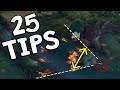 25 League of Legends Tips in Under 10 Minutes