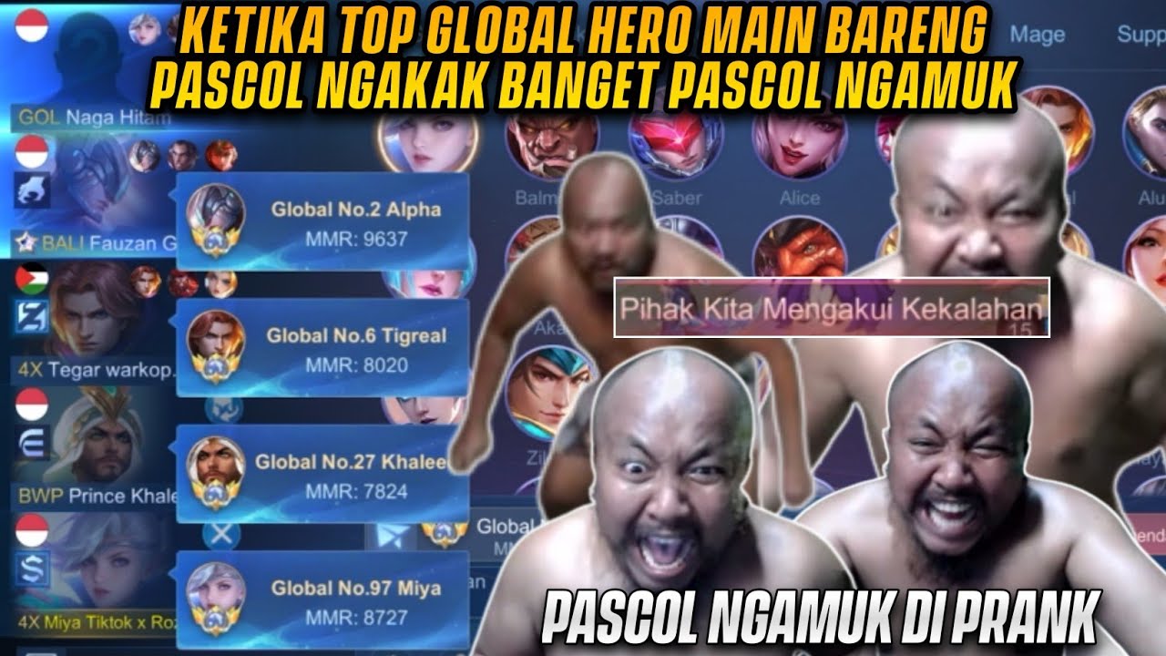 FULL TOP GLOBAL HERO MAIN BARENG PASCOL ENDING NYA NGAKAK BANGET PASCOL FULL NGAMUK! | MLBB