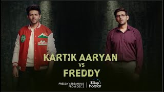 Kartik v/s Freddy | 2nd December | DisneyPlus Hotstar