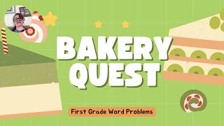Bakery Quest- Cupcake Castle 1, First Grade Word Problems
