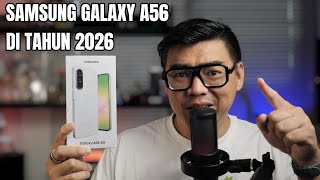 SAMSUNG A57 KEMAHALAN?! BELI INI AJA!! UNBOXING SAMSUNG GALAXY A56 DI TAHUN 2026