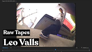 Leo Valls | VX1000 Raw Tapes