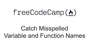 Catch Misspelled Variable and Function Names - Debugging - Free Code Camp