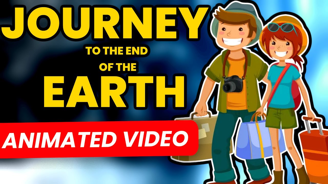 journey to the end of earth summary in hindi