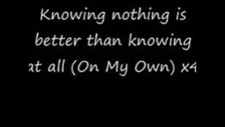 The used - On My Own Lyrics.