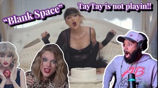FIRST TIME HEARING | | TAYLOR SWIFT - "BLANK SPACE" | TAY IS ON FIRE!! | REACTION