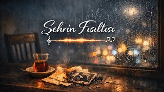 Çapkıranlar - Şehrin Fısıltısı