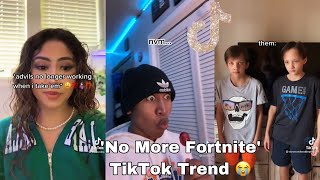 No More Fortnite | TikTok Compilation