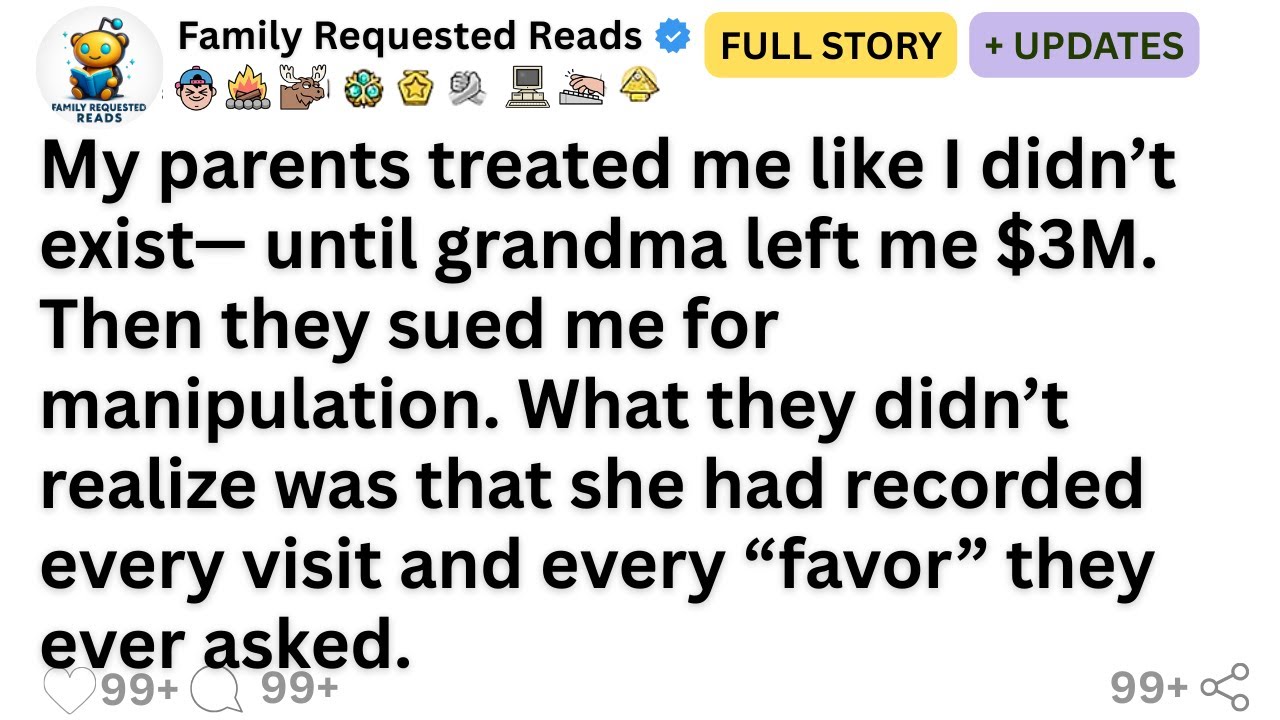 My parents treated me like I didn’t exist— until grandma left me $3M. Then they sued me for...