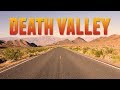 Death Valley National Park Road Trip - How You DON'T Want It To End
