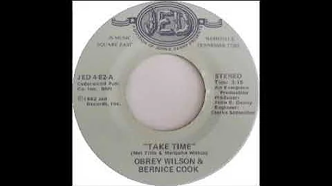 Obrey Wilson & Bernice Cook   Take Time