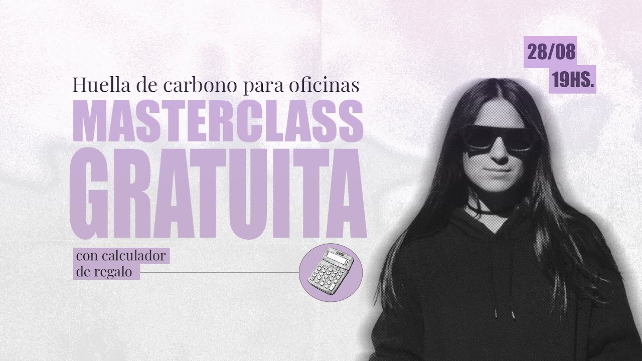 TARDECITAS DE STREAM #58: MASTERCLASS GRATUITA HUELLA DE CARBONO