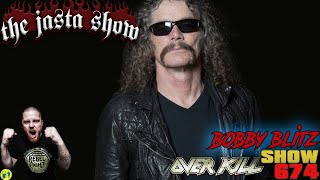 Bobby Blitz (Overkill) | The Jasta Show 674