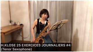 H.KLOSE 25 EXERCICES #4【Tenor Saxophone】クローゼ25の日課練習テナーサックス編