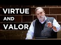 Virtue and Valor / Douglas Wilson / CRF