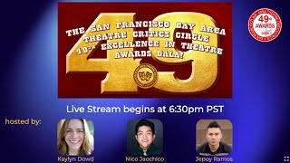 The 49th SFBATCC Excellence in Theatre Awards Gala