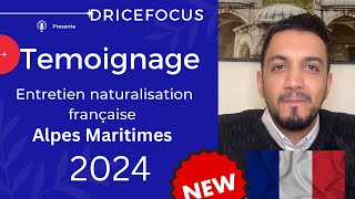Nationalité française 2024 : entretien assimilation naturalisation - Témoignage