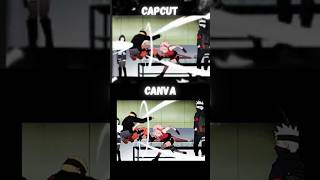 CAPCUT VS CANVA ANIME EDIT