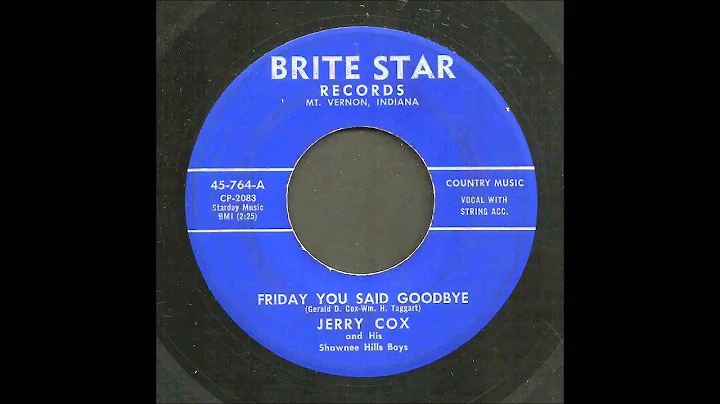 Jerry Cox - Friday You Said Goodbye - Country Bop 45