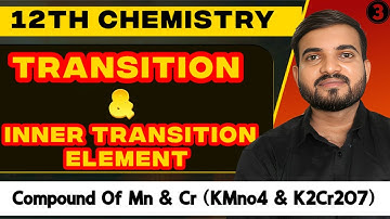 Transition and Inner transition element | d & f Block Part-3 Class 12th @a2zpractical991 