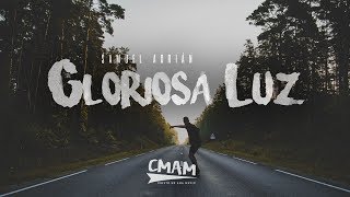 Video-Miniaturansicht von „Gloriosa Luz - Samuel Adrián | LETRA (Glorious Day - Passion) Lyrics“