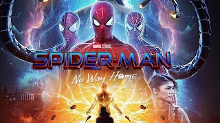 'The ones I love’ - Spider-Man : No Way Home 🕷