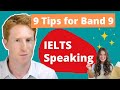 Ielts speaking tips  9 tips for band 9