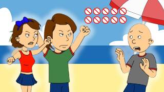 Classic Caillou Gets 10 Strikes At The Beach/Grounded