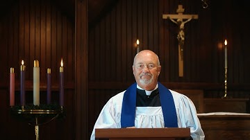 Video Sermon: The Second Sunday of Advent