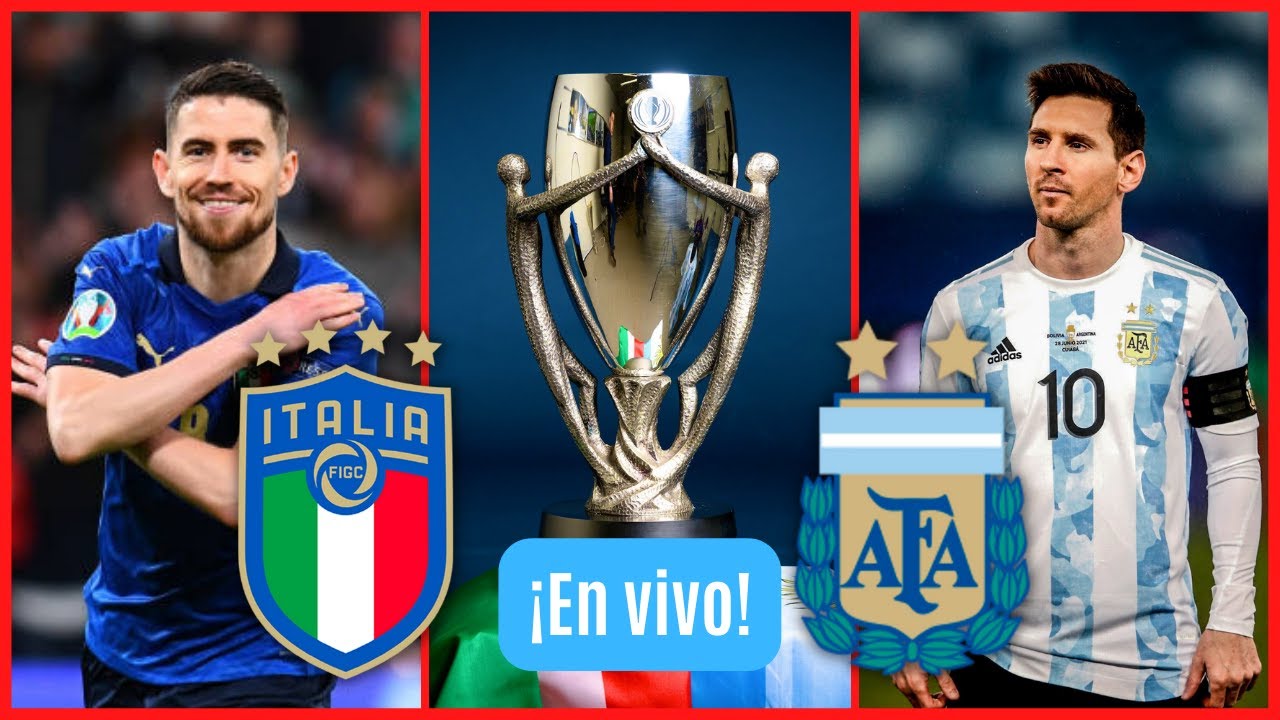 🔴 ITALIA vs ARGENTINA EN VIVO FINALISSIMA YouTube