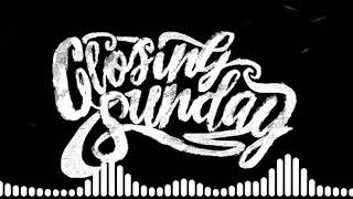 Closing Sunday - Kembalilah ( Audio Video)