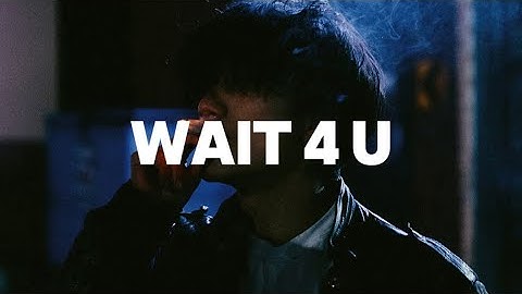 Boywithuke - Wait 4 U