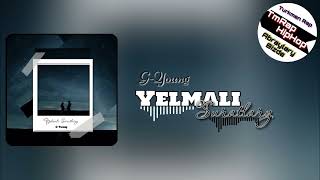 G-Young - Ýelmäli Suratlary (Gelnime) (TmRap-HipHop)