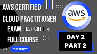 Day 2 Part 2 AWS Certified Cloud Practitioner (CLF-C01) Exam Full Course | Cloud4Green Technologies