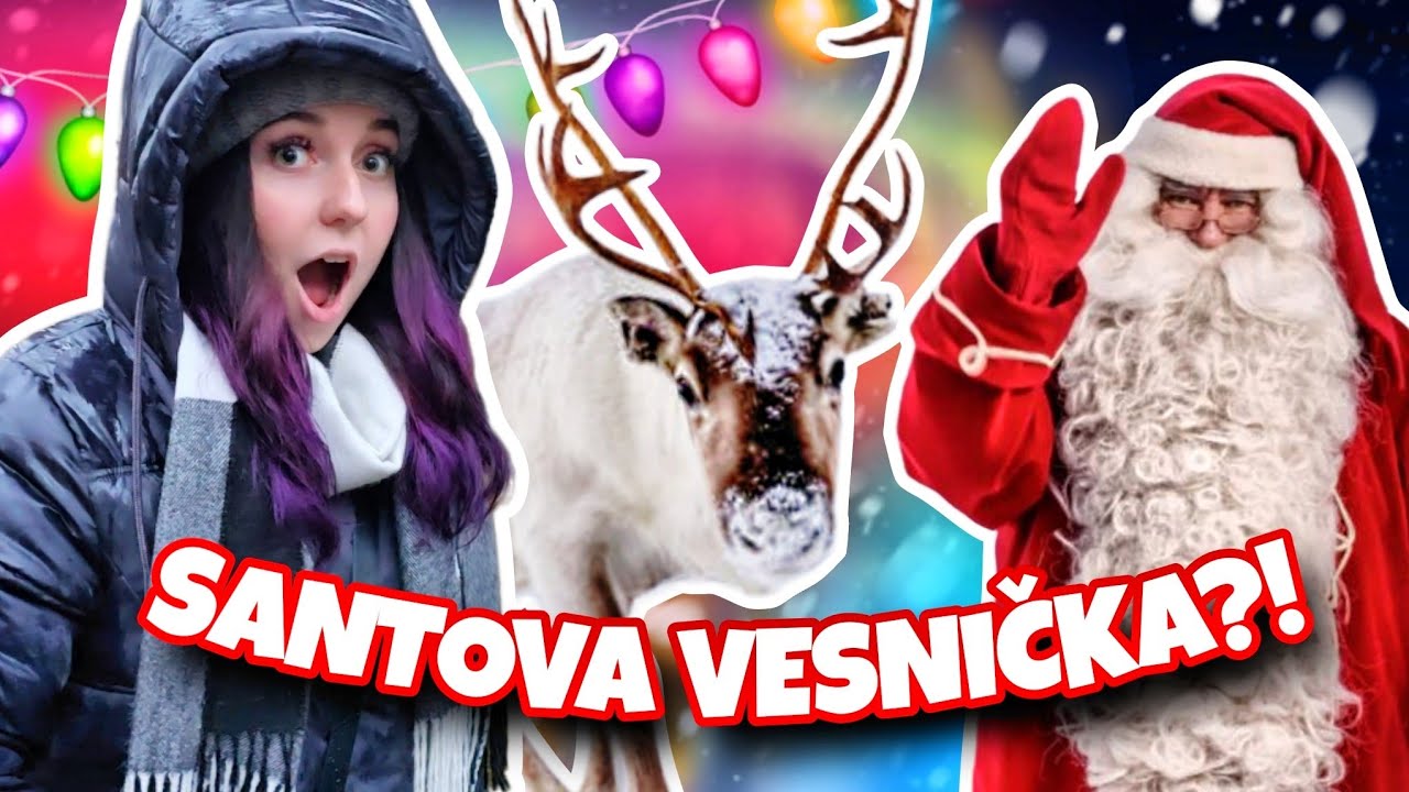 NAVŠTÍVILA JSEM SANTOVU VESNIČKU VE FINSKU / SANTA OPRAVDU EXISTUJE?