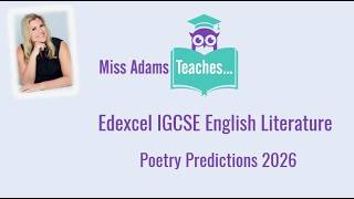 Edexcel iGCSE Poetry Predictions 2026 with Miss Adams Teaches