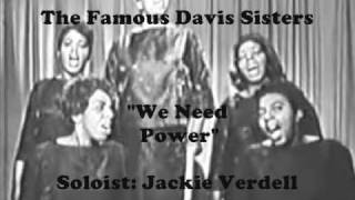 The Famous Davis Sisters - We Need Power chords