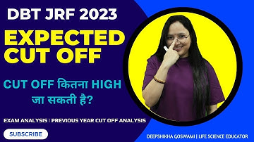 EXPECTED CUT OFF | DBT JRF 2023 | PAPER ANALYSIS
