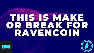 Ravencoin (RVN) Will Make It