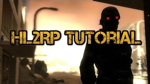 HL2RP: How to make a character