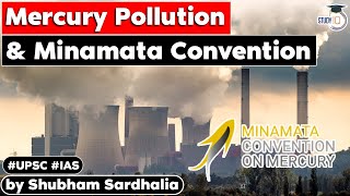 What Is The Un Minamata Convention For Reducing Mercury Pollution? Environment For Upscstate Pcs