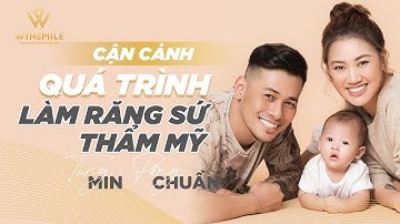 Cận cảnh quá trình làm răng sứ thẩm mỹ của Tùng Min & Pông Chuẩn | Win Smile
