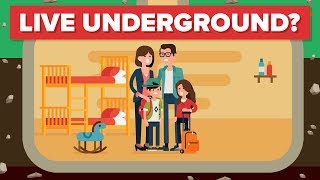 Could You Survive Living Underground Forever? Could You Survive Living Underground Forever?