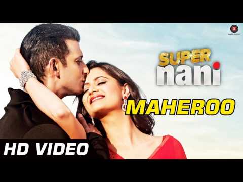 Maheroo Maheroo ~ Super Nani ~ Sharman Joshi & Shweta Kumar