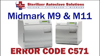 Midmark New Style M9 M11 Error Code C571