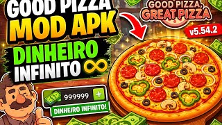 🔥SAIU! GOOD PIZZA MOD APK DINHEIRO INFINITO V5.54.2🤑 screenshot 3