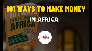 101 Ways To Make Money In Africa ( book review)